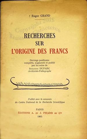 Recherches sur l'origine des Francs.