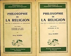 Philosophie de la religion, essai sur la signification du christianisme (2 volumes, complet).