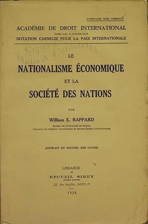 Le nationalisme économique et la société des nations.