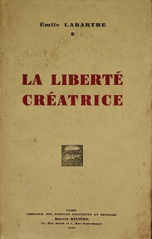 La liberté créatrice.