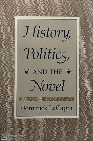 Immagine del venditore per History, politics and the Novel venduto da Llibres Capra