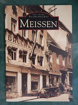 Meissen - Die Reihe Archivbilder