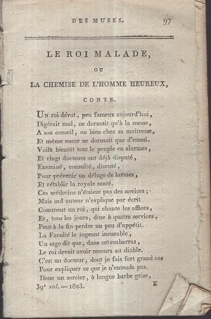 Seller image for Almanach des Muses. - Le Roi malade, ou la chemise de l'homme heureux, Conte. - Les deux perdrix, Fable. - A un riche goste. - Vers  Bonaparte, au moment o le Peuple votait sur cette question : Napolon Bonaparte sera-t-il consul  Vie ? - Leon aux parasites calomniateurs. - Ode sur la melpromne des franais. - Vers  une jeune femme que l'auteur avait connu enfant, et qu'il venait d'embrasser. - Pnlope  Ulysse, imitation d'Ovide. - pigramme. - Couplets faits par l'auteur pendant qu'il tait malade. - A Madame ***, en lui envoyant des chansons languedociennes. - Le Pilote et les Matelots, Fable. - A une dame qui avait dit  l'auteur : Rimeur, crivez donc en prose. - Aumne propose  MM. de m'Acadmie Frana for sale by PRISCA