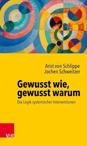 Immagine del venditore per Gewusst Wie, Gewusst Warum : Die Logik Systemischer Interventionen -Language: german venduto da GreatBookPrices