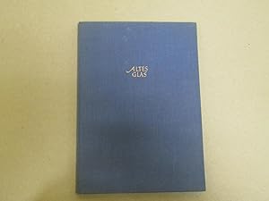 Seller image for ALTES GLAS for sale by Amarcord libri