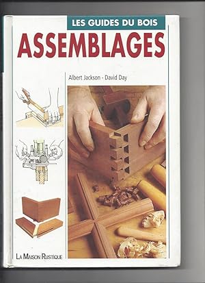 Les guides du bois : Assemblages