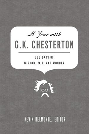 Seller image for Year with G. K. Chesterton : 365 Days of Wisdom, Wit, and Wonder for sale by GreatBookPrices