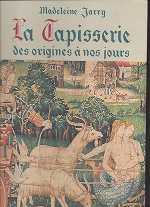 La tapisserie des origines a nos jours