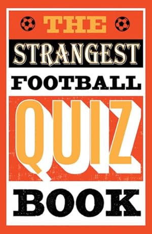Seller image for Strangest Football Quiz Book for sale by GreatBookPrices