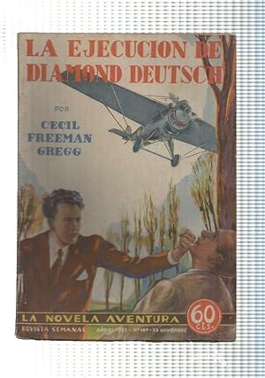 Seller image for La novela de aventura numero 107: La ejecucion de Diamon Deutsch for sale by El Boletin