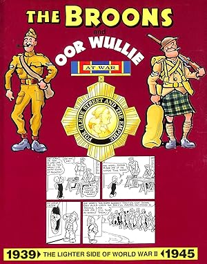 The Broons and Oor Wullie: Lighter Side of World War II, 1939-45 v. 2 [The Broons and oor Wullie ...