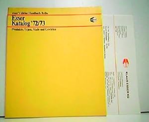 Esser Katalog 72/73. Produkte, Typen, Maße und Gewichte. Essers kleine Handbuch-Reihe.