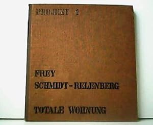 Seller image for Totale Wohnung. Projekt Ideen fr die Umwelt von morgen Band 1. for sale by Antiquariat Kirchheim