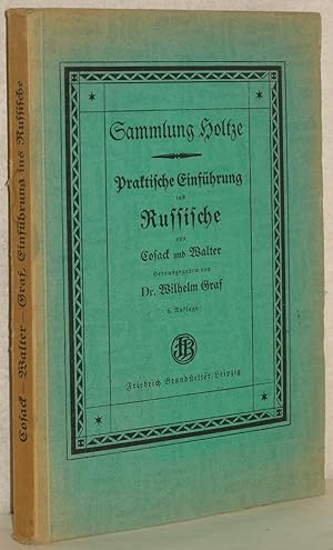 Seller image for Praktische Einfhrung ins Russische. (Lesen, Schreiben, Sprechen). Hrsg. v. Wilhelm Graf. 6., verb. Aufl. for sale by Antiquariat Reinsch