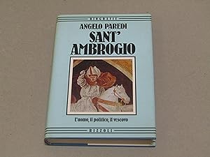 Image du vendeur pour SANT'AMBROGIO L'uomo il politico il vescovo - pref. della Biblioteca Ambrosiana mis en vente par Amarcord libri