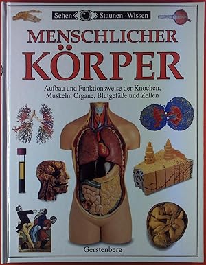 Seller image for Menschlicher Krper. Aufbau und Funktionsweise der Knochen, Muskeln, Organe, Blutgefe und Zellen. for sale by biblion2