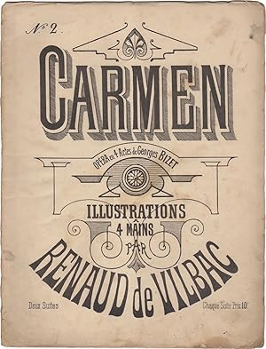 Illustrations de Carmen, opéra en 4 actes de Georges Bizet pour Piano à quatre mains. 2e. Suite