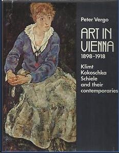 ART IN VIENNA 1898 - 1918