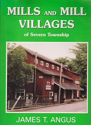 Mills and Mill Villages of Severn Township