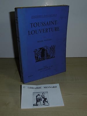 Imagen del vendedor de Toussaint-Louverture. Histoires d'Outre-Mer. Paris. Firmin Didot et Cie. 1930. a la venta por Mesnard - Comptoir du Livre Ancien