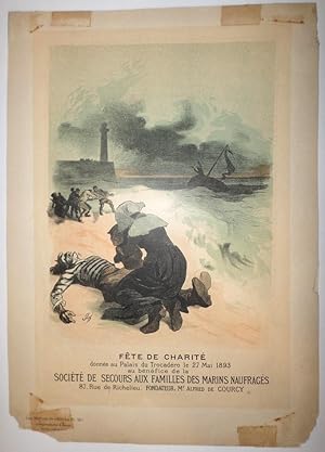 Fête de Charité? Société de Secours aux Familles des Marins Naufragés. "Les Maitres de l'Affiche"...