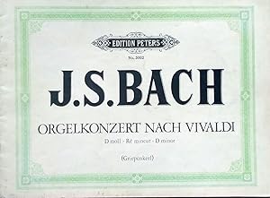 J. S. Bach - Orgelkonzert nach Vivaldi, D moll - Ré mineur - D minor, mit zwei Manualen und Pedal...