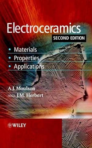 Bild des Verkufers fr Electroceramics : Materials, Properties, Applications zum Verkauf von GreatBookPrices