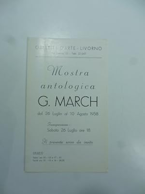 Galleria d'arte, Livorno. Mostra antologica G. March, agosto 1958. Pieghevole di invito