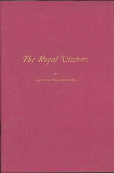 The Royal Visitors. Signed dedication by Author to Judy Stone. Original First Edition.