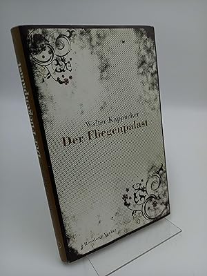 Der Fliegenpalast (Signierte Ausgabe)