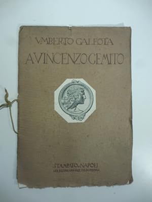 Imagen del vendedor de A Vincenzo Gemito a la venta por Coenobium Libreria antiquaria
