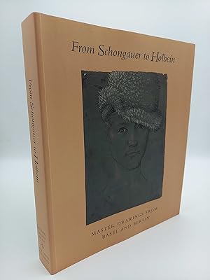 Seller image for From Schongauer to Holbein Master Drawing from Basel and Berlin for sale by Antiquariat Smock