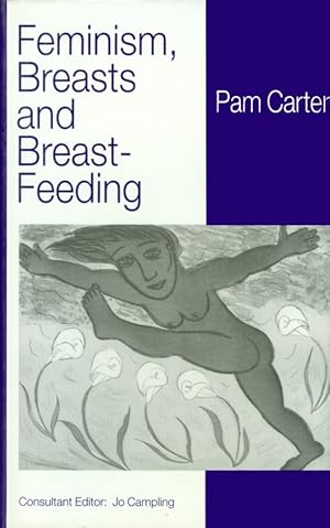 Feminism, Breasts and Breast-Feeding