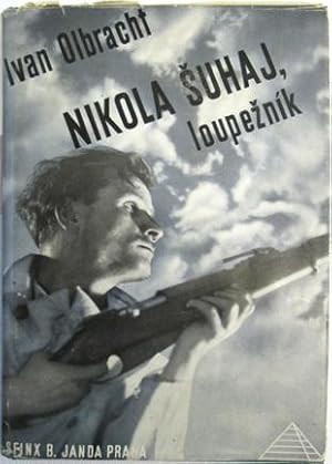 Nikola uhaj loupeník. Román.