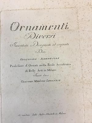 Ornamenti Diversi, Inventati, disegnati ed eseguiti da Giocondo Albertolli