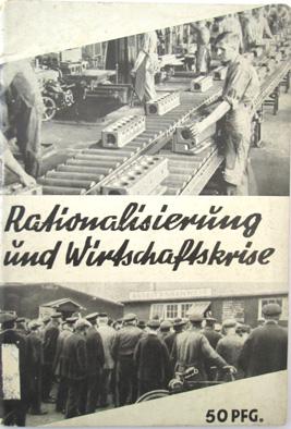 Rationalisierung und Wirtschaftskrise. Einige Kapitel über das Wesen, den bisherigen Verlauf und ...