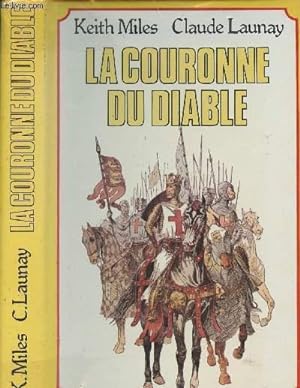 Seller image for La couronne du diable - Les Angevins conqurants, Chronique des Plantagents for sale by Le-Livre