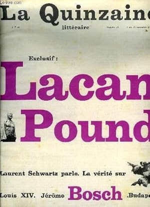 Image du vendeur pour La quinzaine littraire n 15 - Le faux fuyant humaniste par Franois Chatelet, Jacques Lacan : Retour a Freud ?, Trois pomes de Nelly Sachs, traduit par Lionel Richard, Du nihilisme a la parade par Jean Duvignaud, Ezra Pound : une leon de littrature mis en vente par Le-Livre