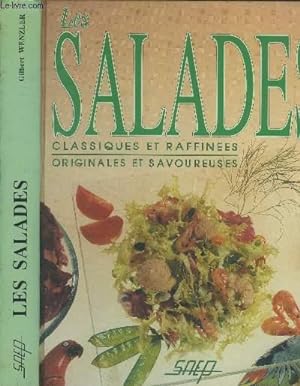 Bild des Verkufers fr Les salades classiques et raffines, originales et savorueuses zum Verkauf von Le-Livre