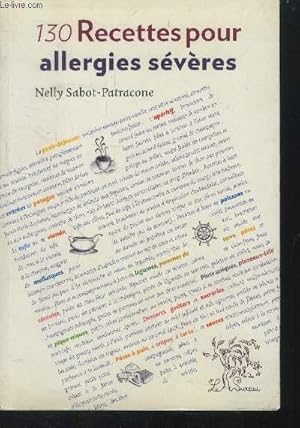Imagen del vendedor de 130 recettes pour allergies svres a la venta por Le-Livre