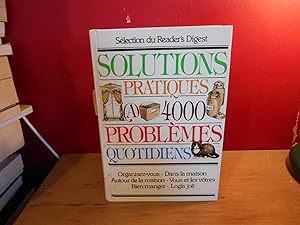 Selection du Reader's Digest: Solutions Pratiques @ 4000 Problemes Quotidiens