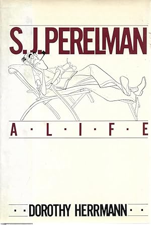 Seller image for S J Perelman: A Life for sale by Cher Bibler