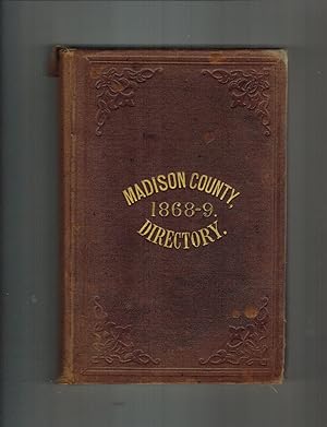 GAZETTEER AND BUSINESS DIRECTORY OF MADISON COUNTY, N. Y., FOR 1868-9