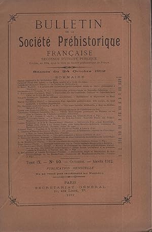 Seller image for Bulletin de la Socit Prhistorique Franaise reconnue d'utilit publique. - Sance du 24 Octobre 1912. - Tome IX. - N 10 - Octobre 1912. for sale by PRISCA