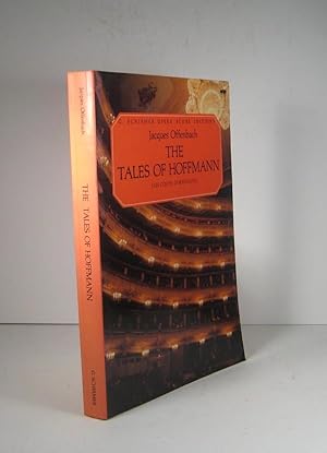Les Contes d'Hoffmann. The Tales of Hoffmann