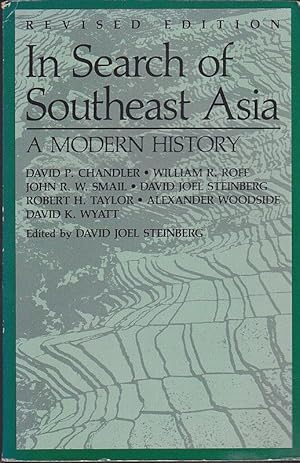 Imagen del vendedor de In Search of Southeast Asia: A Modern History a la venta por Books of the World