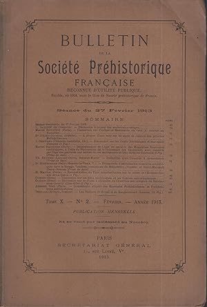 Seller image for Bulletin de la Socit Prhistorique Franaise reconnue d'utilit publique. - Sance du 27 Fvrier 1913. - Tome X. - N 2 - Fvrier 1913. for sale by PRISCA
