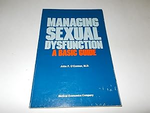 Seller image for Managing Sexual Dysfunction: A Basic Guide for sale by Paradise Found Books