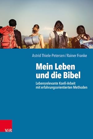 Seller image for Mein Leben Und Die Bibel : Lebensrelevante Konfi-arbeit Mit Erfahrungsorientierten Methoden -Language: german for sale by GreatBookPrices