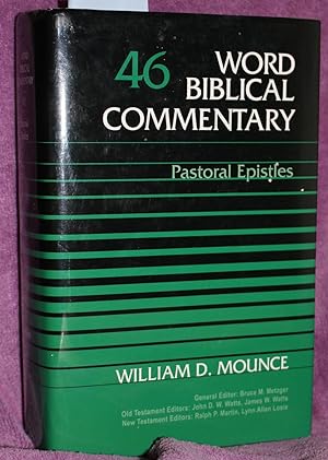 Word Biblical Commentary Vol. 46, Pastoral Epistles